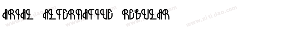 Arial Alternative Regular字体转换